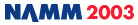 NAMM 2003 report
